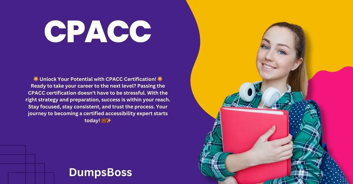 How to Pass CPACC Certification A Complete Guide to Success