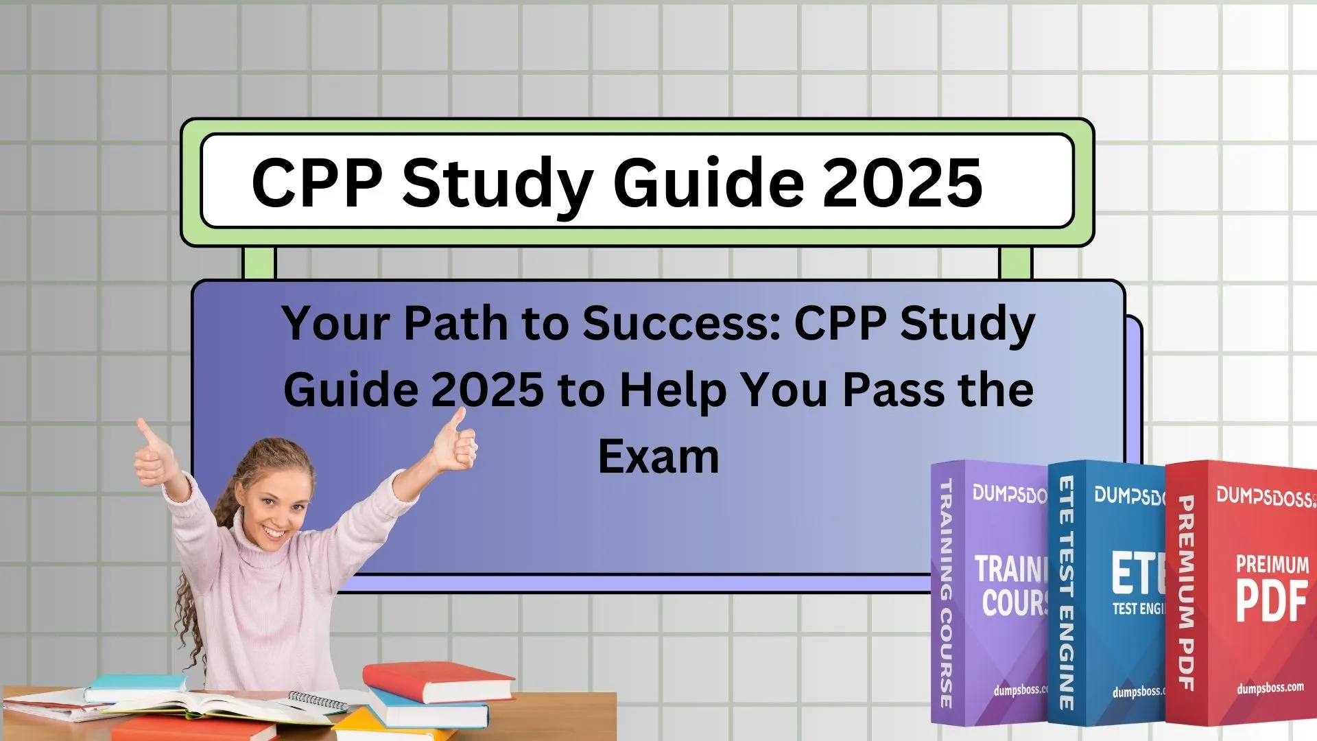 CPP Study Guide 2025 The Ultimate Resource to Pass Your Exam with Confidence