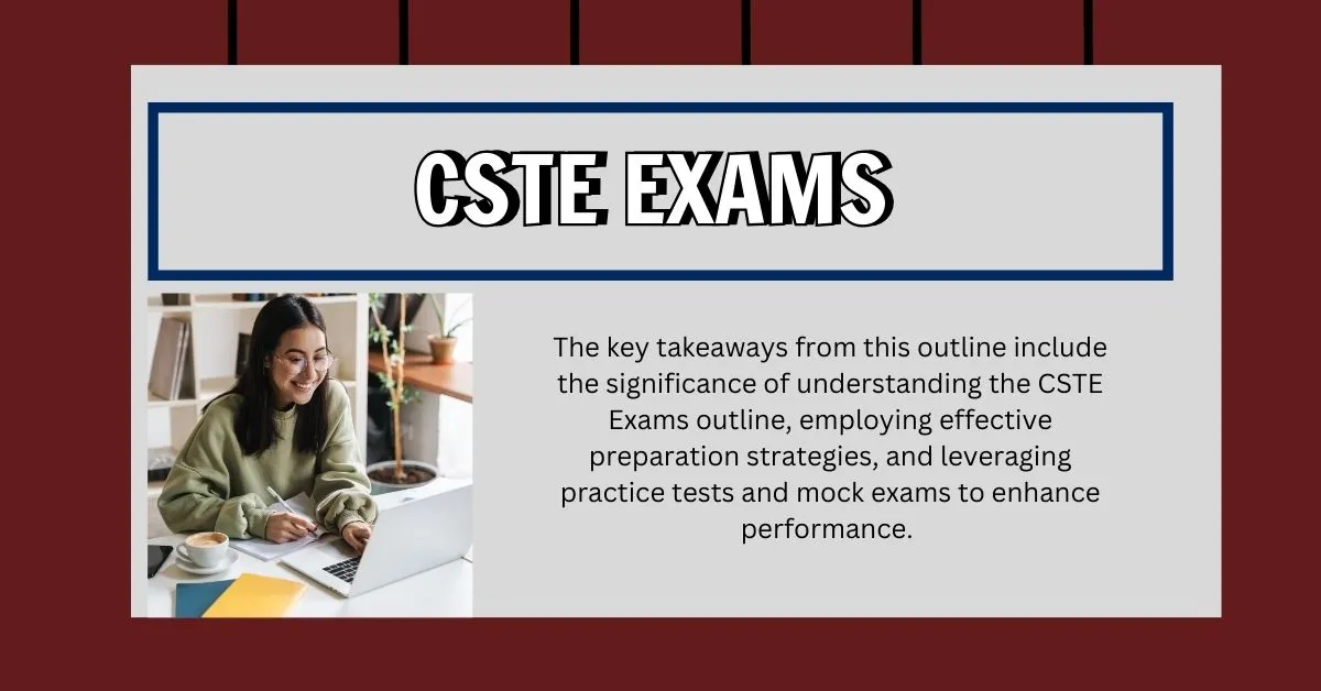 Pass CSTE Exams Easily Top Preparation Tips for Success