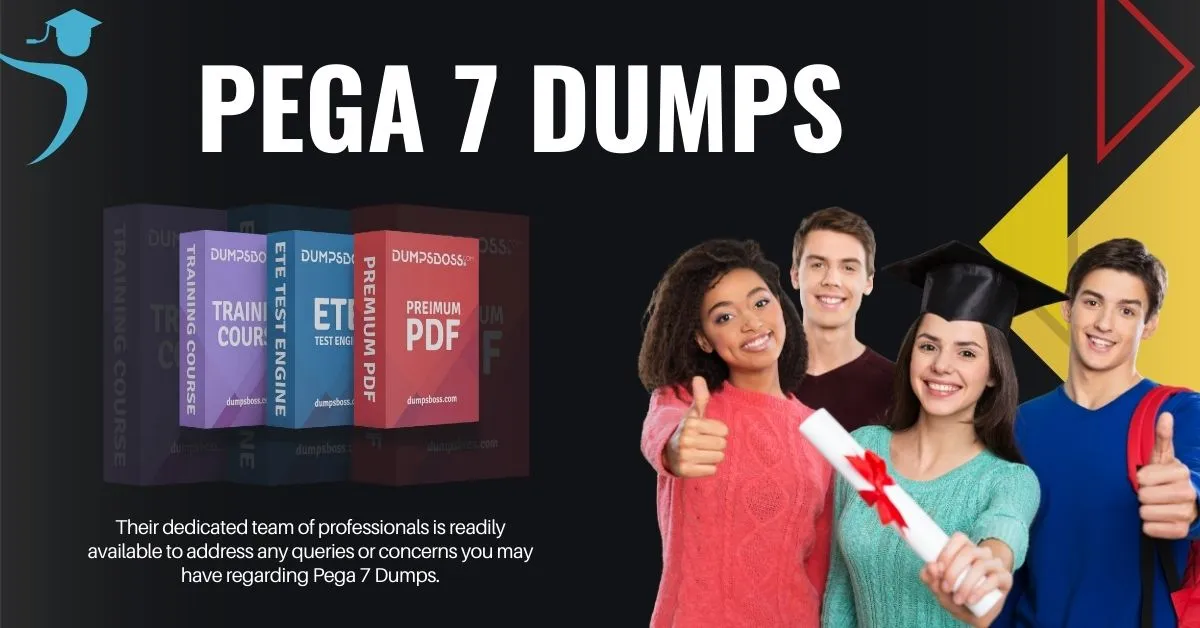 Ultimate Pega 7 Dumps to Pass Exam and Boost Your Career